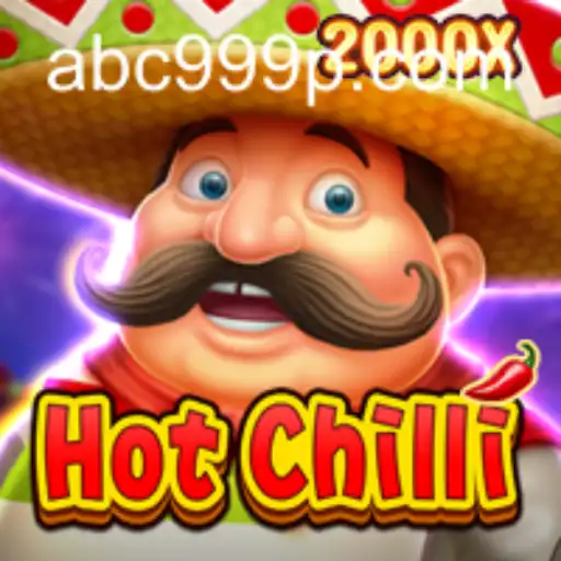 Explore the Thrilling World of HotChilli with ABC 999