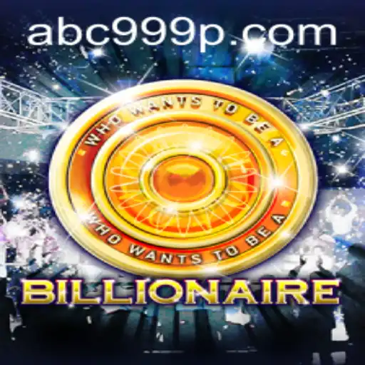 Exploring the Exciting World of 'Billionaire': An In-Depth Look at ABC 999