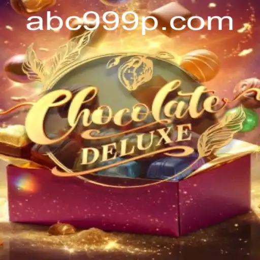Explore the Delectable World of ChocolateDeluxe and Master the Game with ABC 999